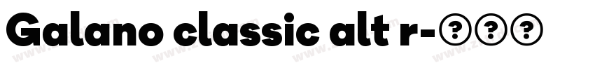 Galano classic alt r字体转换
